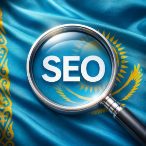 Особенности SEO в Казахстане. О важном перед стартом